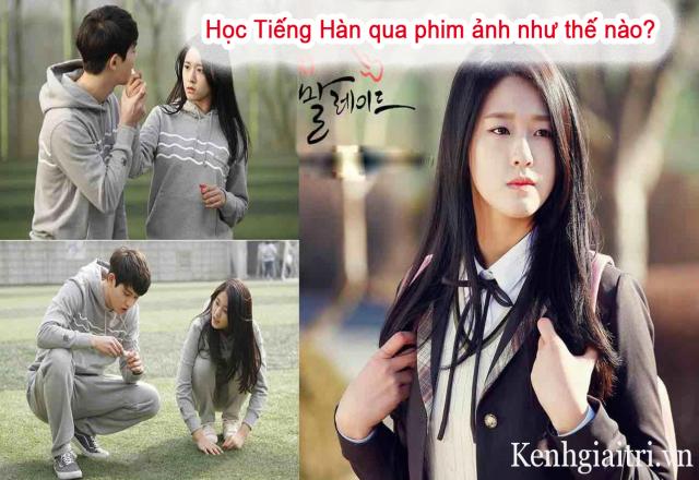 Bật mí phương pháp học tiếng Hàn hiệu quả qua phim