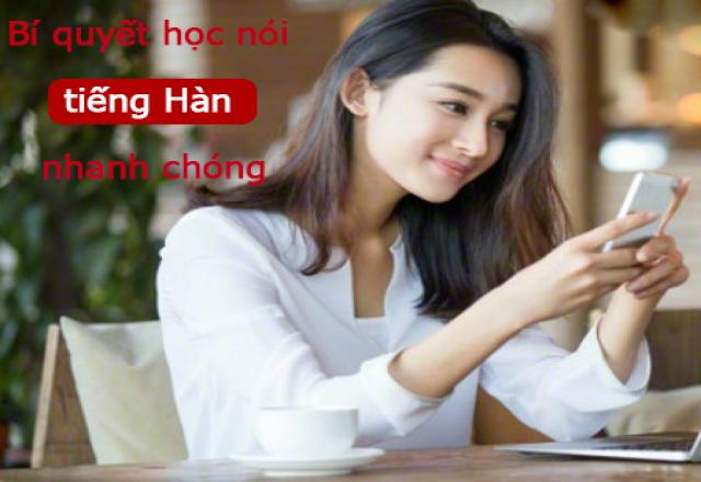 Bí kíp học nói tiếng Hàn nhanh nhất