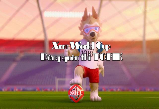 Lên lịch học tiếng Hàn mùa World Cup